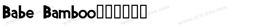 Babe Bamboo字体转换